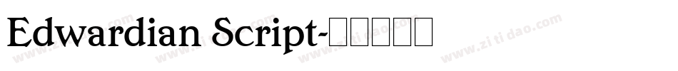 Edwardian Script字体转换